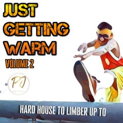 Just Getting Warm Vol 2