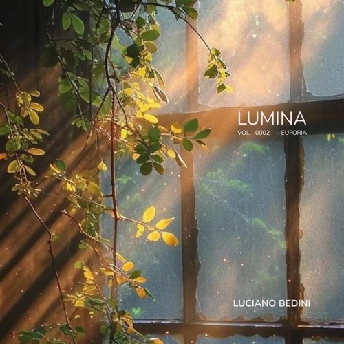 Lumina Vol. 0002 -“Euforia”