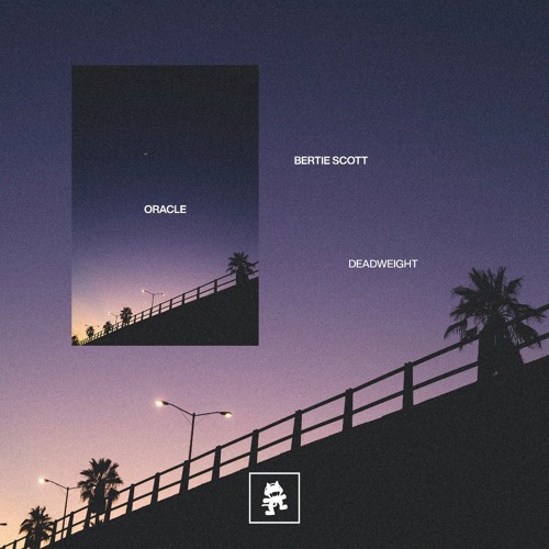 ORACLE & Bertie Scott - Deadweight