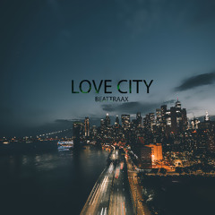 Beattraax - Love City (Original Mix)