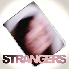 STRANGERS