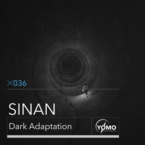 SINAN - Dark Adaptation