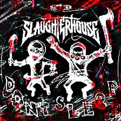 Slaughterhouse - DON'T SLEEP (luvvtige Edit) (Jager REVEALS VAMPIRE's Flatline Bootleg)