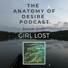 Episode Seven: Girl Lost