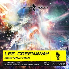 Lee Greenaway - Destruction (Original Mix) OUT NOW!!!