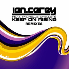 Keep on Rising (feat. Michelle Shellers) (Good Guys Mix)