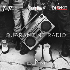 Quarantine Radio // Episode 3 (DJ Chackoflavz)