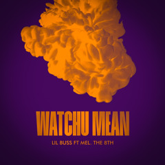 Watchu Mean official audio