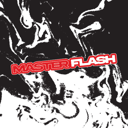 MASTER FLASH (FREE DL)