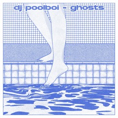 dj poolboi - ghosts
