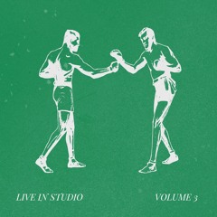 Live In Studio Volume 3