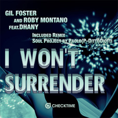 I Won't Surrender (Original Mix Extended) [feat. Dhany]