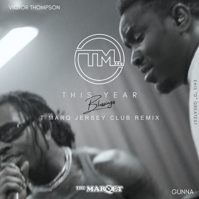 THIS YEAR (Blessings) [DJ T Marq Remix] – Jersey Club