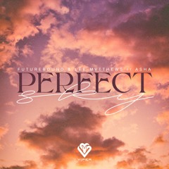 Futurebound & Lee Mvtthews - Perfect Sky ft. Asha [VPR289]
