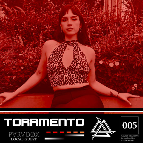 PARADØX LOCAL GUEST 005: TORRMENTO