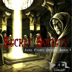 Secret Society - Axel Cauich (Oficial Mix Demo 1)