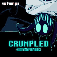 CRUMPLED (NOTMAPIFIED)