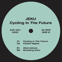 Cycling In The Future EP [AVD-004]