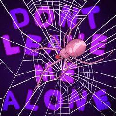 Dont leave me alone. ft.GeneD,Q