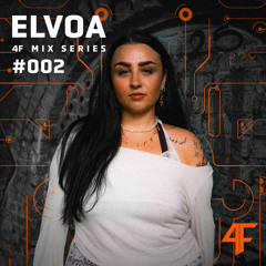 Elvoa - 4F Mix Series #002