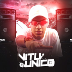 HOJE O CORO COME, JOGA COM FORÇA - MC VITU (DJ VITU ÚNICO)