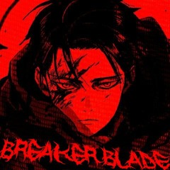 Breaker Blade [OUT ON ALL PLATFORMS]