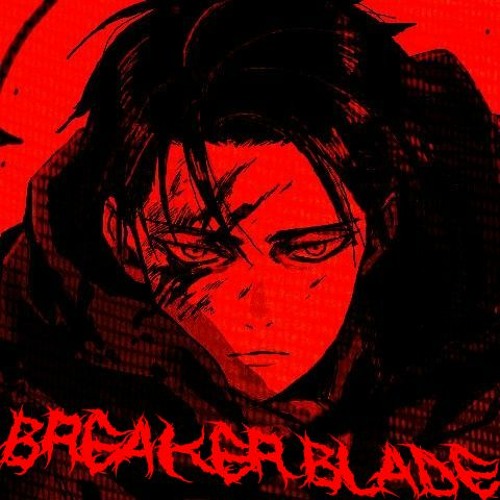 Breaker Blade [OUT ON ALL PLATFORMS]