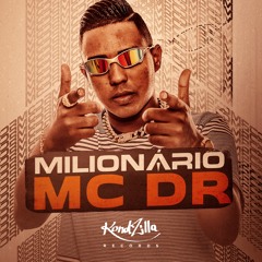 MC DR - Milionário