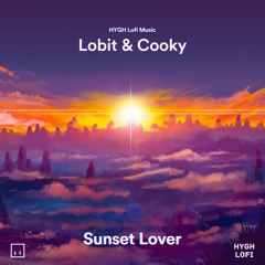 HYGH Lofi Music - Sunset Lover