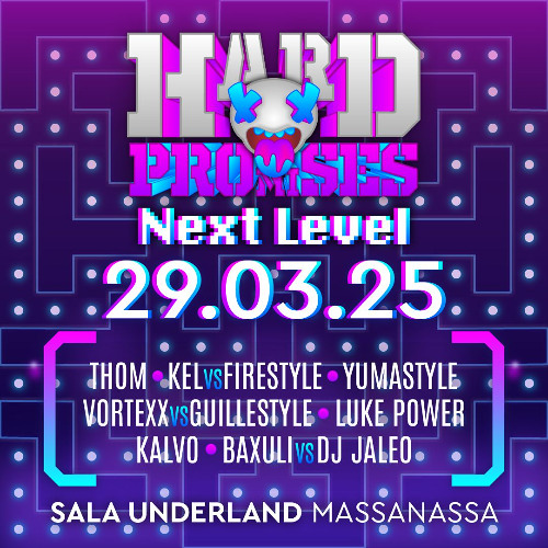 VØRTEXX VS GUILLESTYLE- HARD PROMISES "NEXT LEVEL" 29.03.25