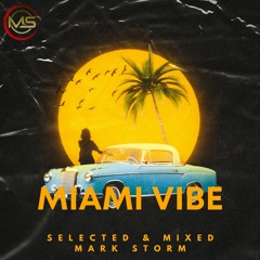 Miami Vibe