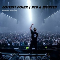 Ecstasy Polar (Michael Wilt & Mikro Remix) | ATB & MORTEN