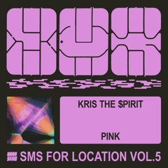 Pink ft. Kris The $pirit