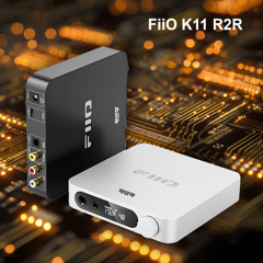 ЦАП с аналоговым оттенком звучания: FiiO K11 R2R для любителей джаза и классики