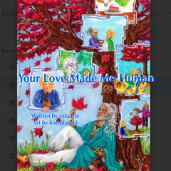 6. epilogue  Your Love Made Me Human by Caladria