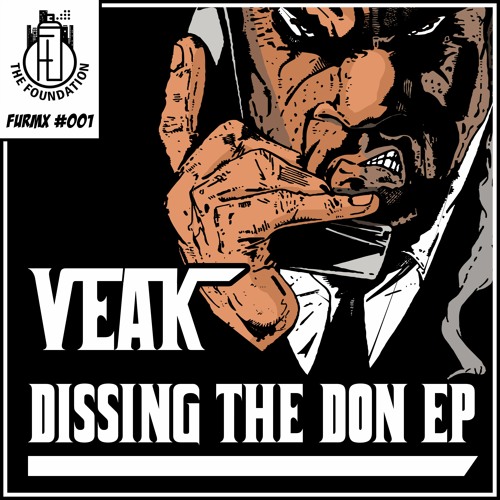 Veak - Dissin The Don (Brian Brainstorm RMX)