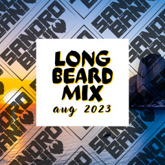 Sandro Bani | LONG BEARD MIX | aug 2023