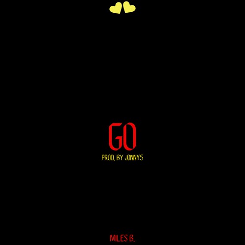 Go (Prod. By Jonny5)