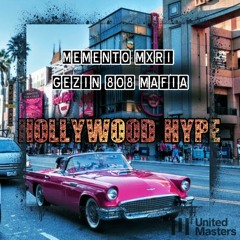 Hollywood Hype (prod.by Gezin 808 Mafia)
