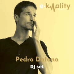 PEDRO DATANA - DJ Set for  E-KWALITY RADIO - Décembre 2022