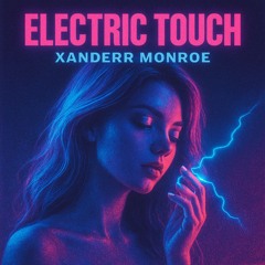 ELECTRIC TOUCH (Remix)