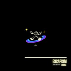 Escapism - 星宮とと＋TEMPLIME (asuzora remix)