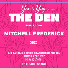 03/05 Mitchell Frederick B2B 3C // Yes&Yay @ Macao Trading Co.