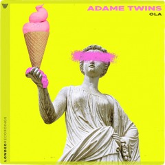 Adame Twins - Ola