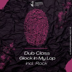 Dub Class - Rock (Original Mix)