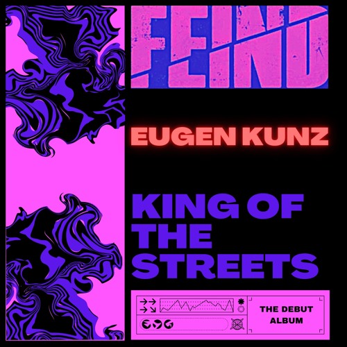 Eugen Kunz - King Of The Streets (Original Mix) PREMIERE