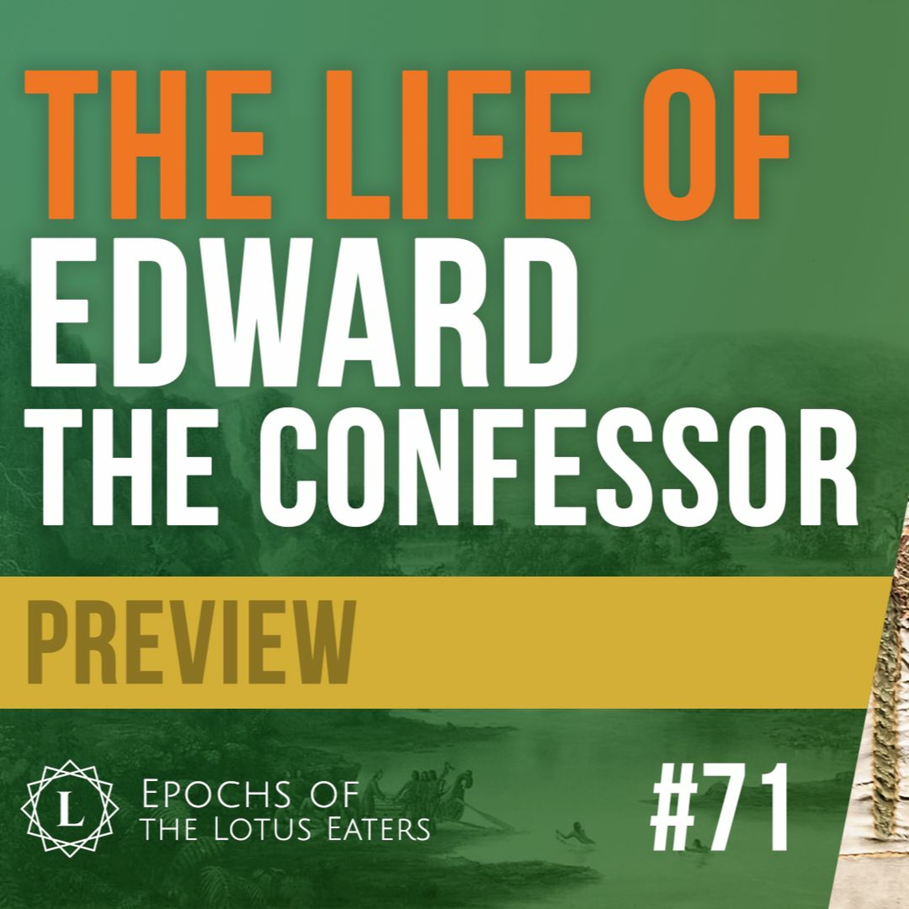 PREVIEW: Epochs #71 | Edward The Confessor