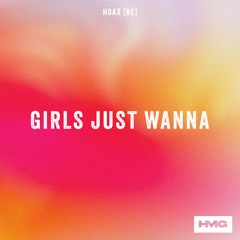 Hoax (BE) - Girls Just Wanna