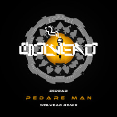 Pedare Man (Wolvead Remix)