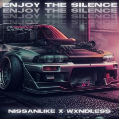 ENJOY THE SILENCE (PHONK REMIX) (ft. wxndless)